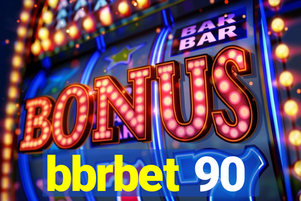 bbrbet 90